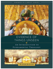 Formed In Christ: Evidence Of Things Unseen Workbook